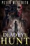 [The Dead Among Us 01] • Dead Eye Hunt